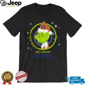 Houston Astros Christmas Grinch I Hate People But I Love My Favorite Baseball Team T Shirt