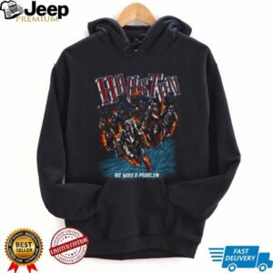 Houston Texans We Have A Problem Shirt