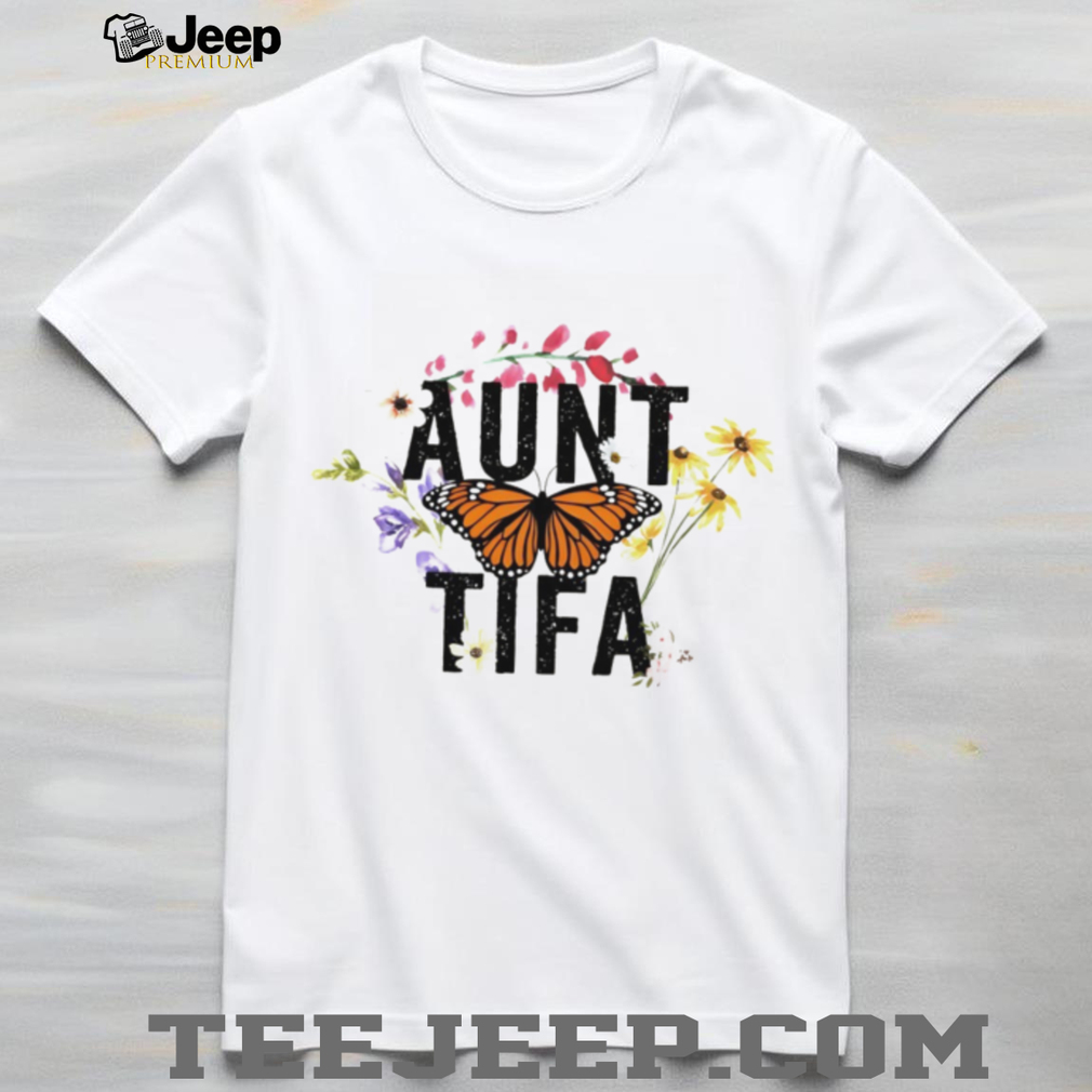 I Am Aunt Tifa Aunties Against Fascists floral shirt I Am Aunt Tifa Aunties Against Fascists floral shirt