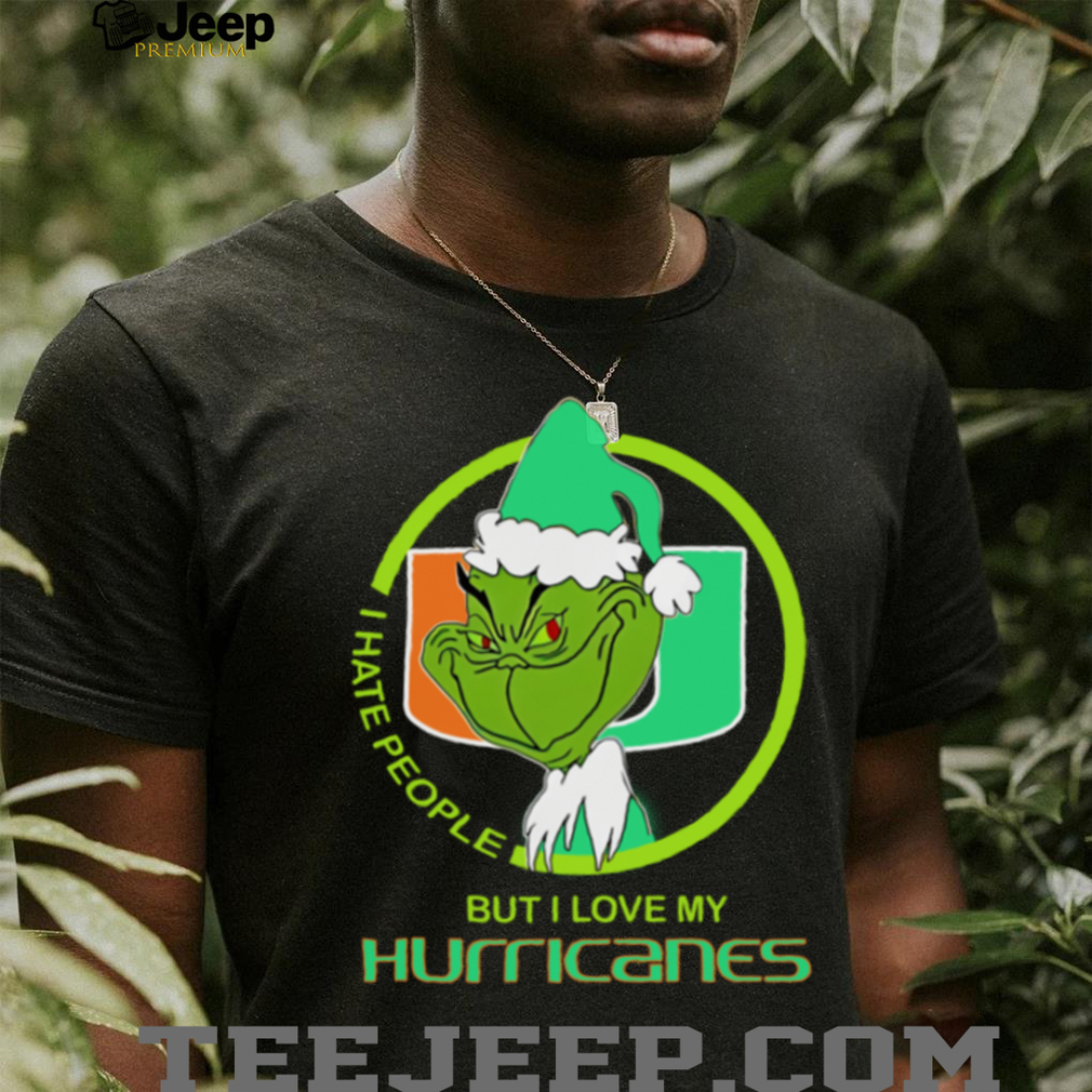 I Hate People But I Love My Miami Hurricanes Grinch With Santa Hat Football Christmas Gift Shirt Hoodie