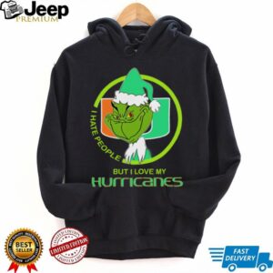 I Hate People But I Love My Miami Hurricanes Grinch With Santa Hat Football Christmas Gift Shirt Hoodie
