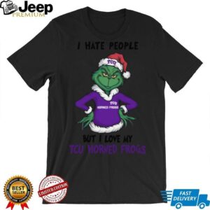 I Hate People But I Love My TCU Horned Frogs Grinch Merry Christmas Shirt