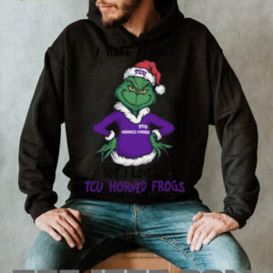 I Hate People But I Love My TCU Horned Frogs Grinch Merry Christmas Shirt