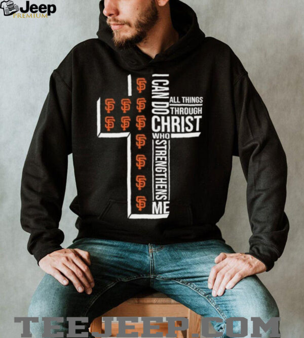 I can do all things through Christ who strengthens me San Francisco Giants baseball cross shirt