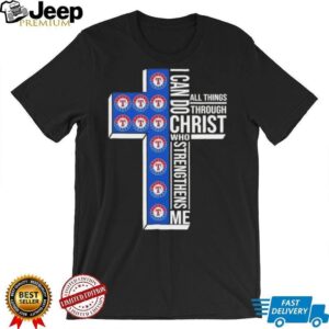 I can do all things through Christ who strengthens me Texas Rangers baseball cross shirt