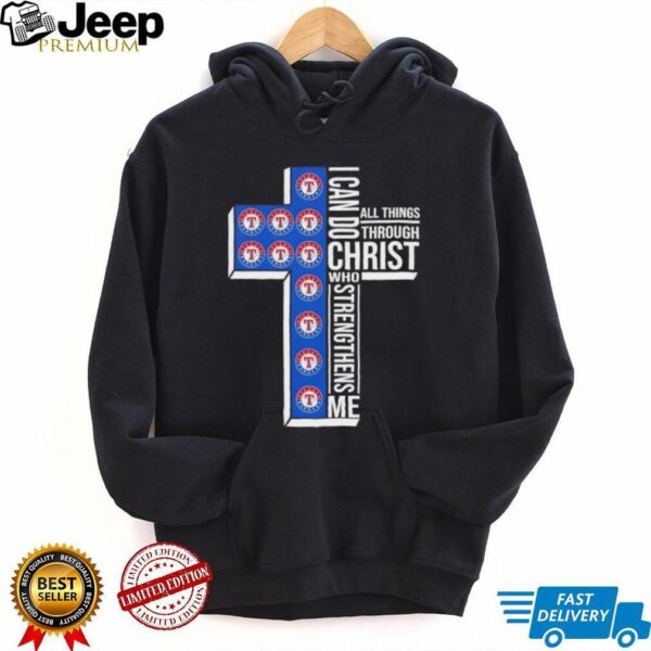 I can do all things through Christ who strengthens me Texas Rangers baseball cross shirt