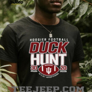 Indiana Hoosiers Beat Oregon Ducks 2025 Duck Hunt Score 30 20 T Shirt