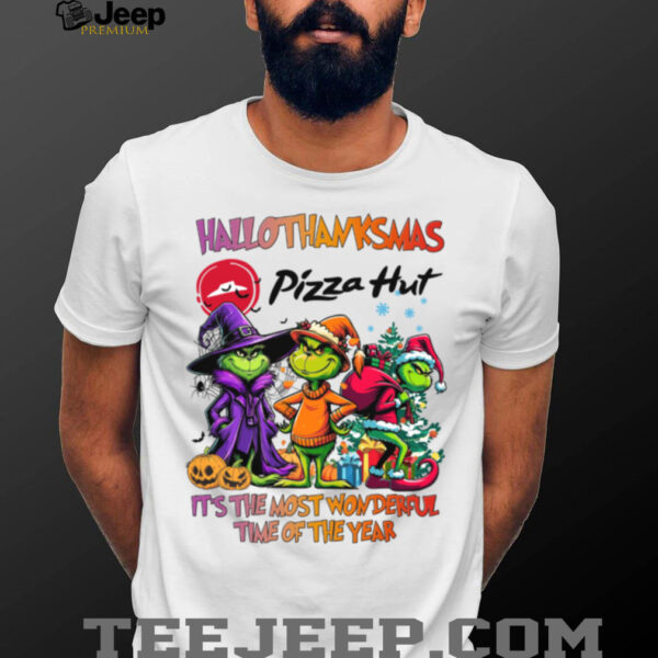 It’s The Most Wonderful Time Of The Year Grinch x Pizza Hut Christmas Halloween Thanksgiving Shirt