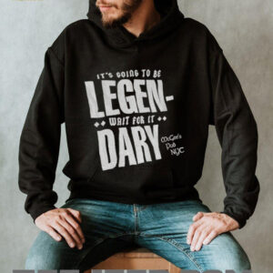 It’s going to be Legen wait for it dary McGee’s Pub NYC shirt