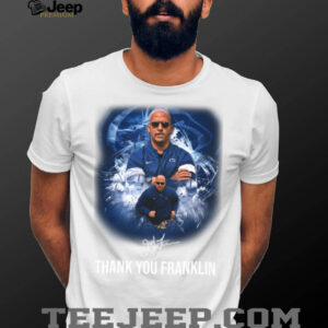 James Franklin Thank You Penn State Nittany Lions Coach Tribute T Shirt