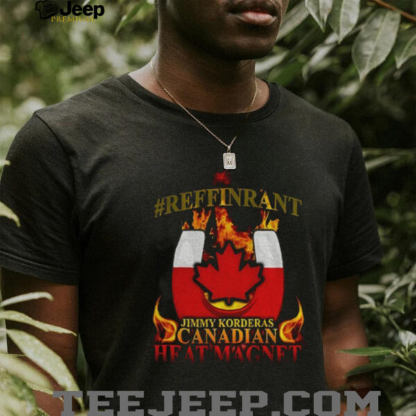 Jimmy Korderas Canadian Heat Magnet Refrigerant logo shirt