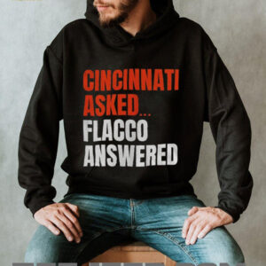 Joe Flacco Cleveland Browns Cincinnati Asked Flacco Answered Football shirt