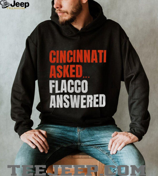 Joe Flacco Cleveland Browns Cincinnati Asked Flacco Answered Football shirt