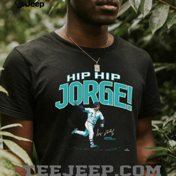 Jorge Polanco Hip Hip Jorge The Clincher Seattle Mariners TShirt
