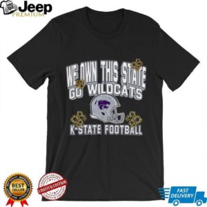 Kansas State Wildcats We Own This State Rivalry Fan Shirt
