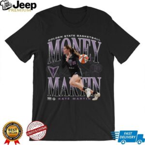 Kate Martin Golden State Valkyries Money Martin T Shirt
