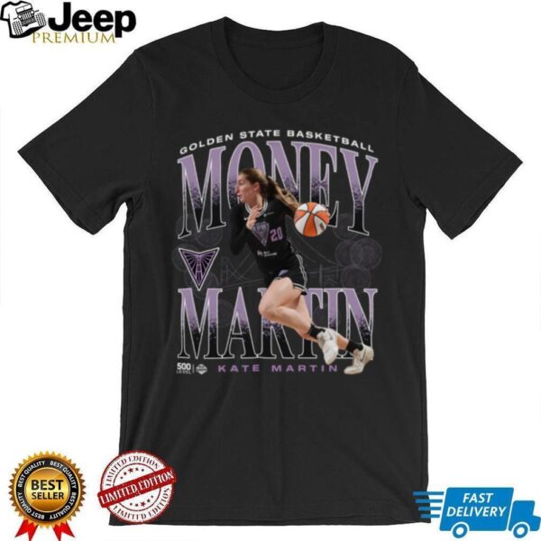 Kate Martin Golden State Valkyries Money Martin T Shirt