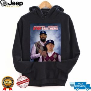 Kike Hernandez And Teoscar Hernandez Los Angeles Dodgers Step Brothers Hoodie