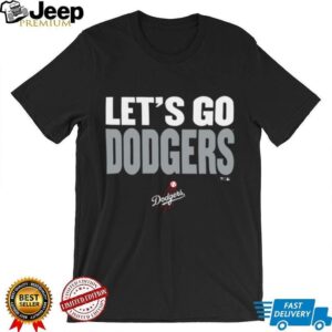 Let’s Go Dodgers Los Angeles Dodgers Baseball Shirt