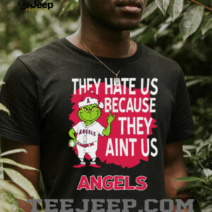 Los Angeles Angels Grinch Christmas They Hate Us Ain’t Us T Shirt