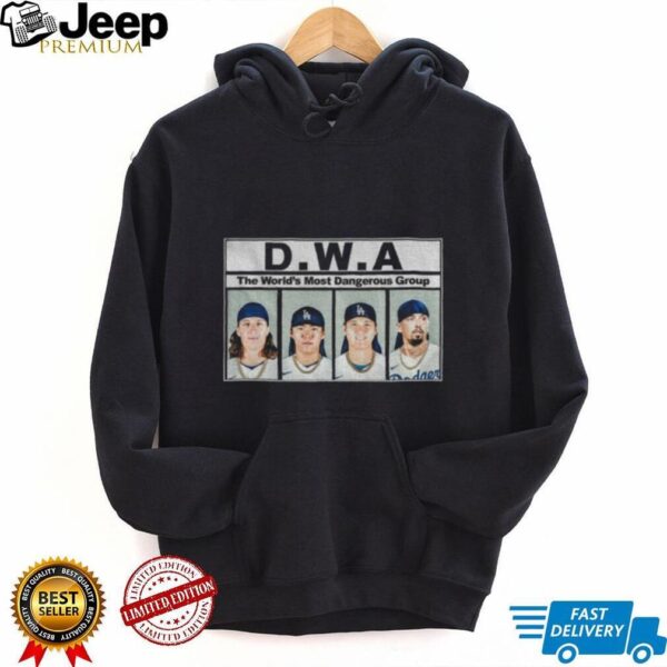 Los Angeles Dodgers DWA the world’s most dangerous group shirt