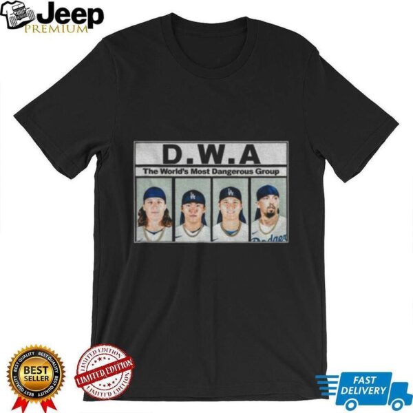 Los Angeles Dodgers DWA the world’s most dangerous group shirt
