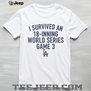 Los Angeles Dodgers Freddie Freeman I Survived An 18  Inning World Series Game 3 shirt