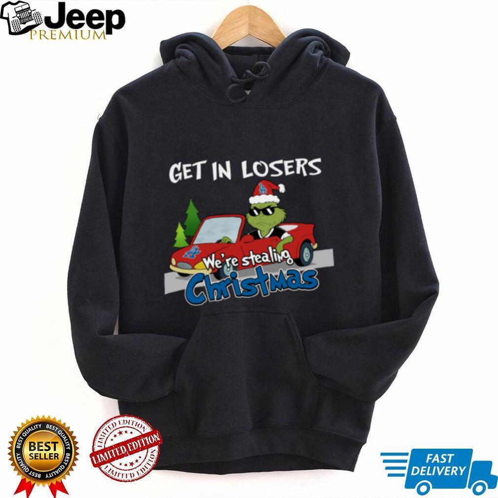 Los Angeles Dodgers Grinch Christmas T Shirt Get In Losers We’re Stealing Christmas Holiday Tee Los Angeles Dodgers Grinch Christmas T Shirt Get In Losers We’re Stealing Christmas Holiday Tee