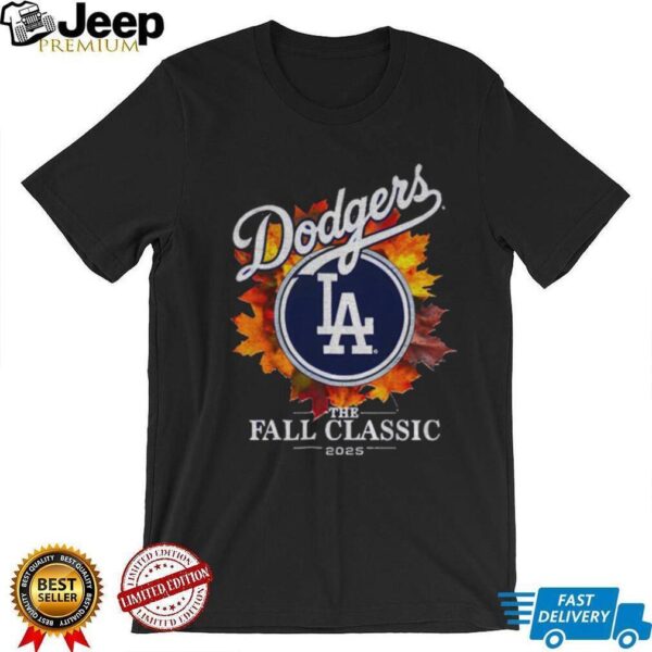 Los Angeles Dodgers The Fall classic 2025 shirt