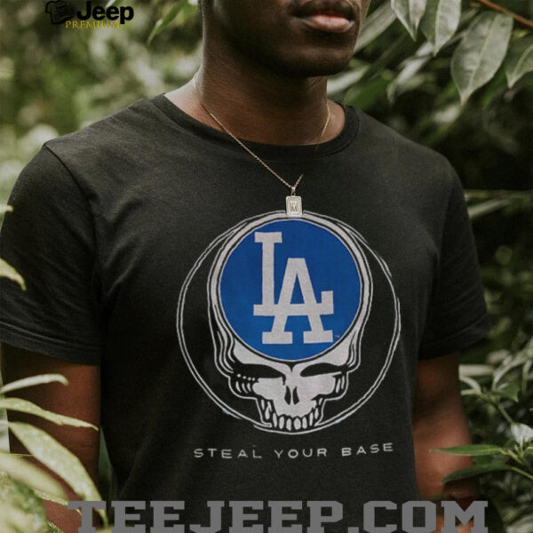 Los Angeles Dodgers steal your base Grateful Dead skull shirt
