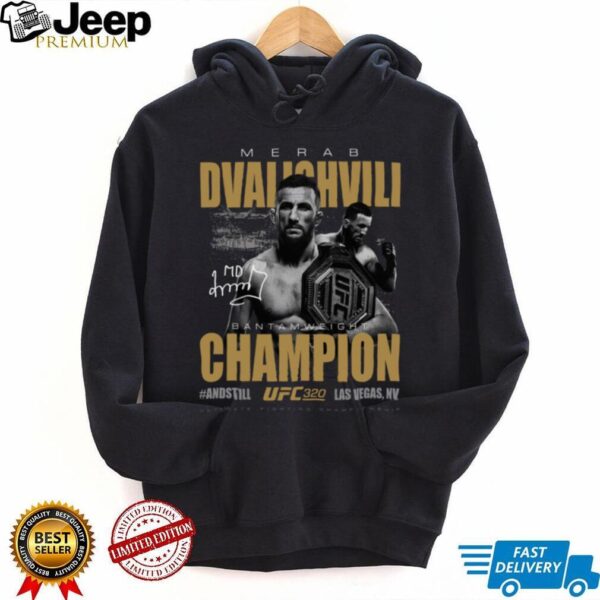 Merab Dvalishvili UFC 320 #AndStill World Men’s Bantamweight Champion T Shirt