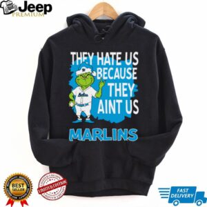 Miami Marlins Grinch Christmas They Hate Us Ain’t Us T Shirt