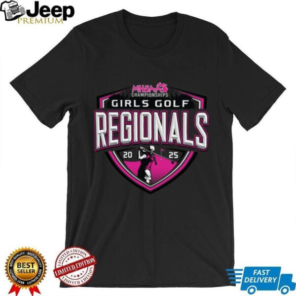 Michigan High School Girls Golf Regionals 2025 Shirt