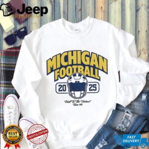 Michigan Wolverines 2025 Football hail to the victors shirt