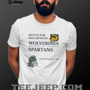 Michigan Wolverines vs Michigan State Spartans Battle for Paul Bunyan Food Drinks Traditions shirt