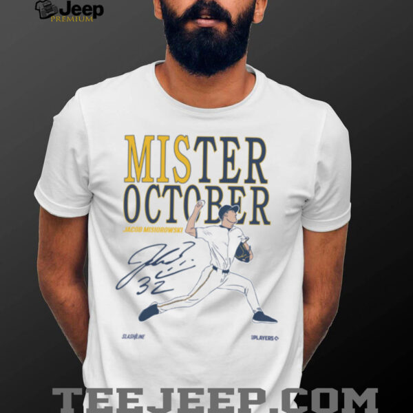 Milwaukee Brewers Jacob Misiorowski Mister October T Shirt
