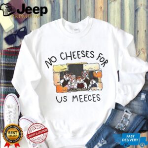 Muppet mice family no cheeses for us meeces shirt