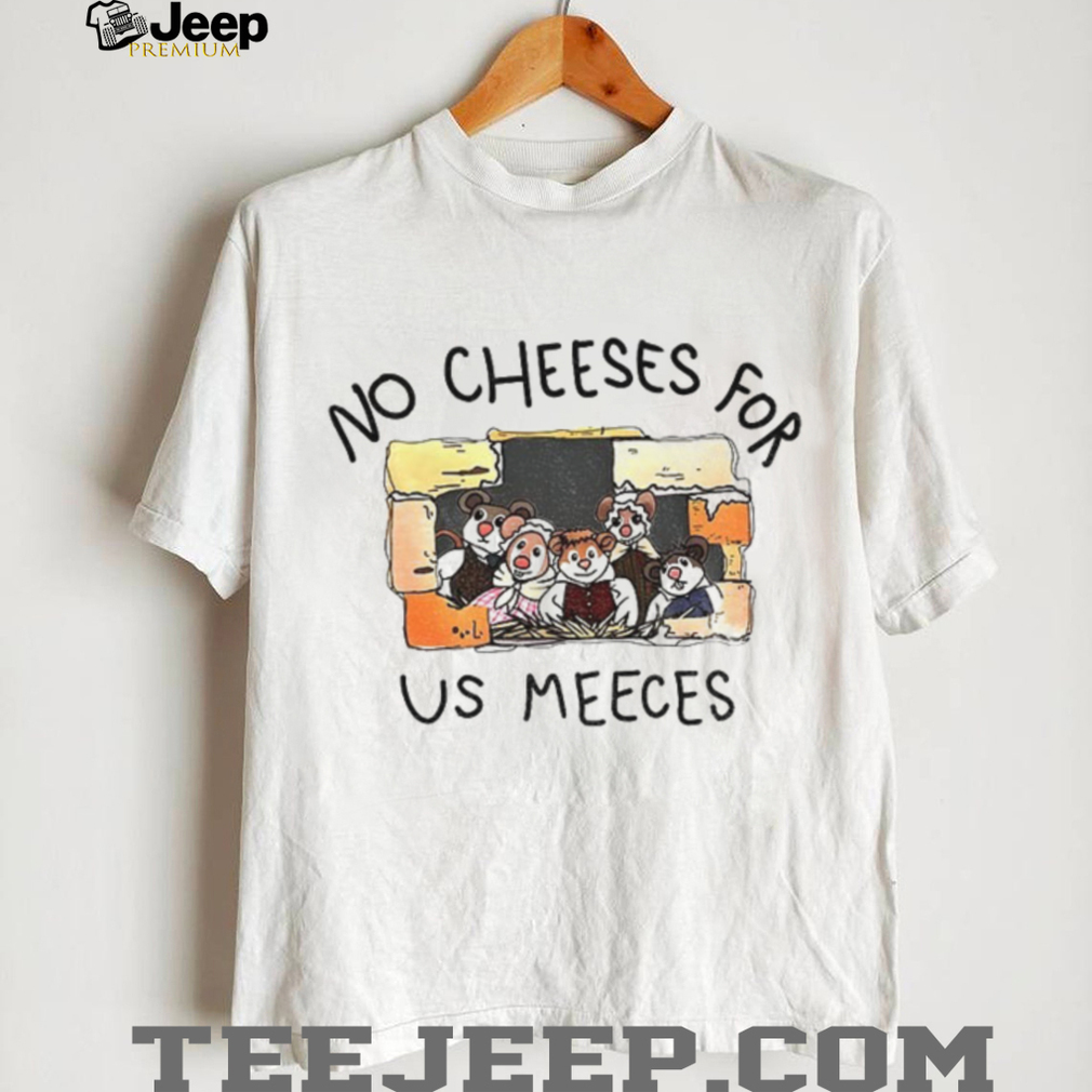 Muppet mice family no cheeses for us meeces shirt Muppet mice family no cheeses for us meeces shirt
