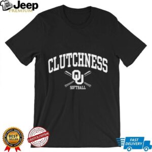 Ncaa Oklahoma Softball CLUTCHNESS T Shirt