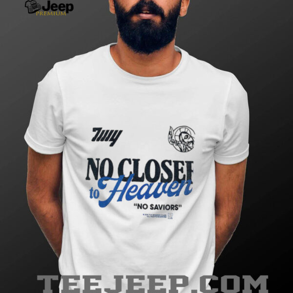 No Closer To Heaven 10 Year Anniversary shirt