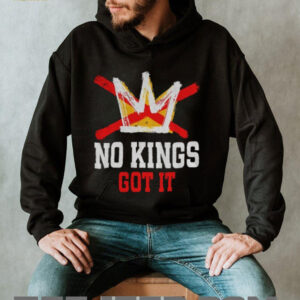 No Kings got it No Kings Day anti Royalty Independence shirt