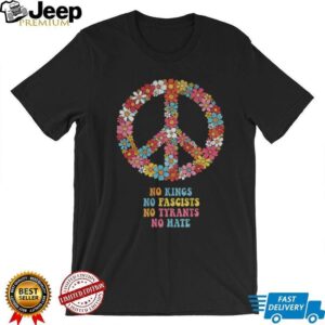 Nuclear Disarmament No Kings No Fascists No Tyrants No Hate Anti Trump shirt