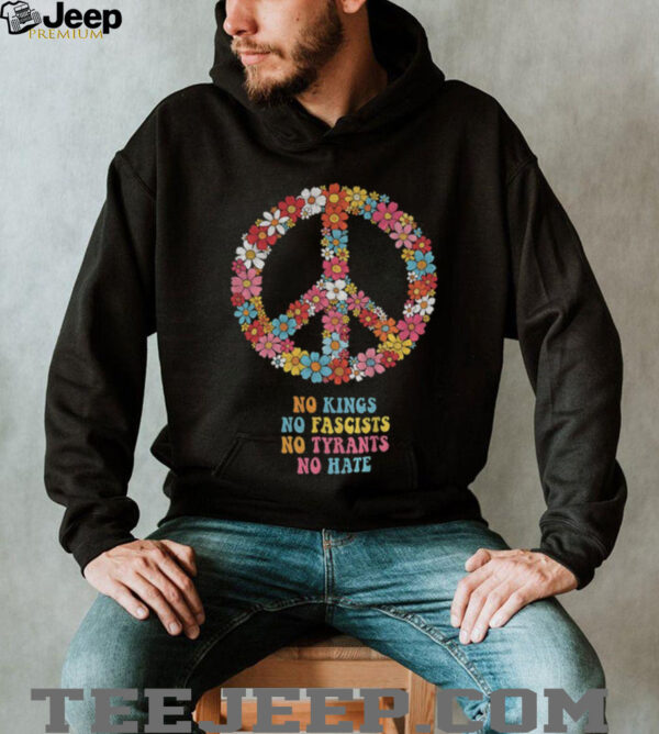 Nuclear Disarmament No Kings No Fascists No Tyrants No Hate Anti Trump shirt