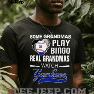 Official Mlb Shop Some Grandmas Play Bingo Real Grandmas Watch New York Yankees Hoodie
