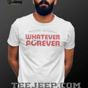 Official Modern Baseball Whatever Forever T Shirt