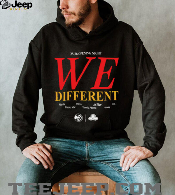 Official Nba Shop We different 25 26 Opening Night Atlanta Hawks Hoodie