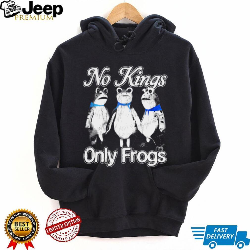 Official No Kings Only Frogs Hoodie Official No Kings Only Frogs Hoodie