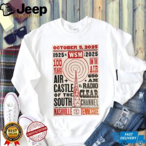 Official October 5, 2025 1925 2025 WSM TURN 100 Years On The Air Nashville, TN Poster Shirt