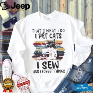Official Thats What Pet Cats Shirt