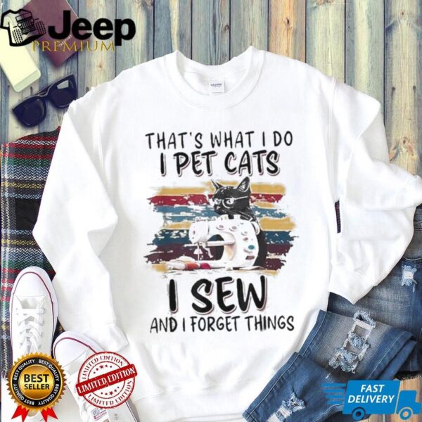 Official Thats What Pet Cats Shirt